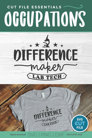 Lab tech svg Difference Maker SVG SVG Cut File 