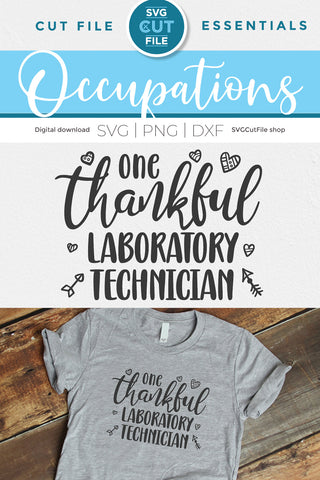 Lab Tech svg thankful SVG SVG Cut File 