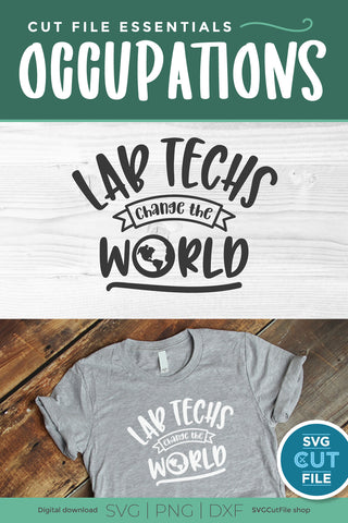 Lab techs change the world svg SVG SVG Cut File 