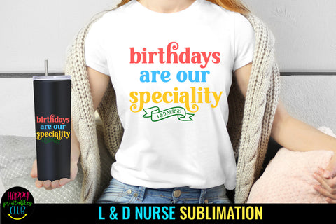 Labor and Delivery Nurse Sublimation I L & D Nurse Design Sublimation Happy Printables Club 