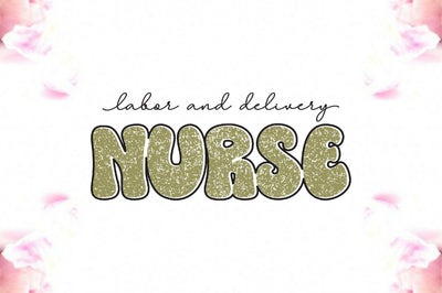 Labor And Delivery Nurse Sublimation Sublimation Jagonath Roy 