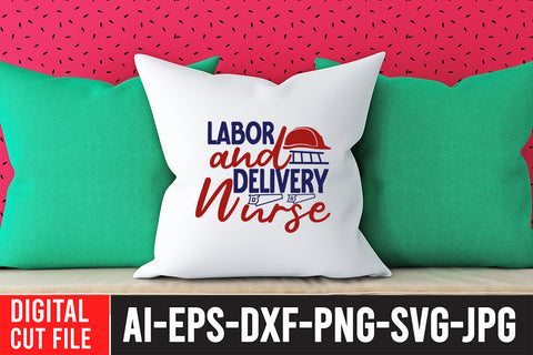 Labor And Delivery Nurse SVG Cut File SVG BlackCatsMedia 