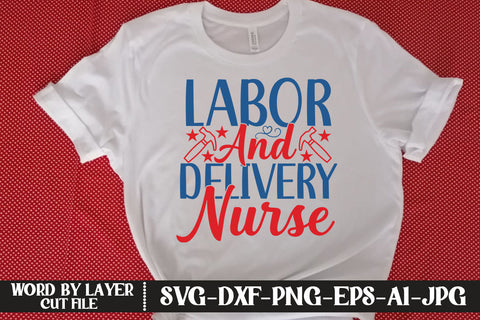 Labor And Delivery Nurse SVG DESIGN SVG MStudio 