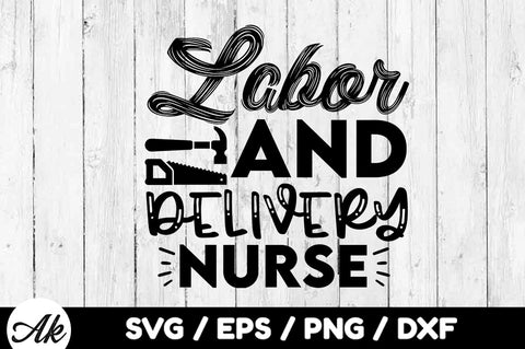 Labor and delivery nurse svg SVG akazaddesign 