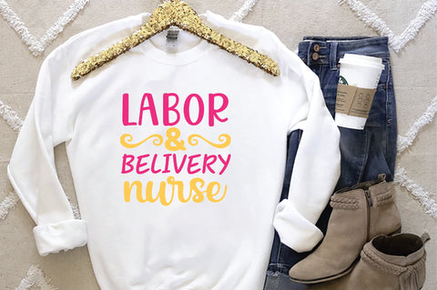 Labor & Belivery Nurse SVG SVG Creativeart88 