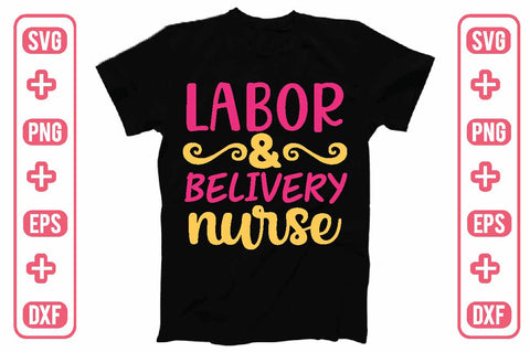 Labor & Belivery Nurse SVG SVG Creativeart88 