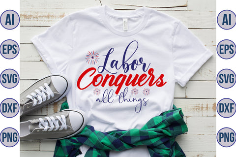 Labor Conquers All Things svg SVG orpitasn 