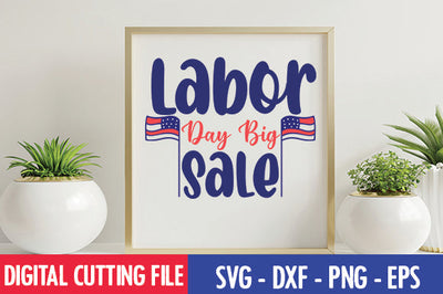 Labor Day Big Sale SVG SVG thesvgfactory 