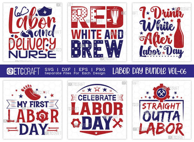 Labor Day SVG Bundle Vol-06 | Labor and Delivery Nurse | USA Labor Day Svg | Workers Day Svg | Happy Labor Day Svg | T-shirt Design SVG ETC Craft 