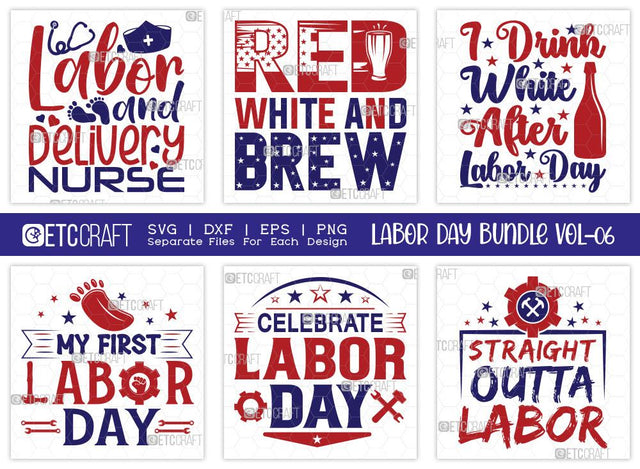 Labor Day SVG Bundle Vol-06 | Labor and Delivery Nurse | USA Labor Day Svg | Workers Day Svg | Happy Labor Day Svg | T-shirt Design SVG ETC Craft 