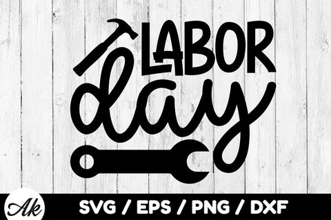 Labor day svg SVG akazaddesign 