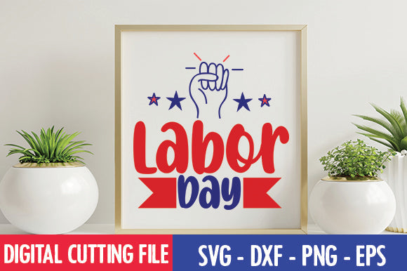 Labor Day SVG SVG thesvgfactory 