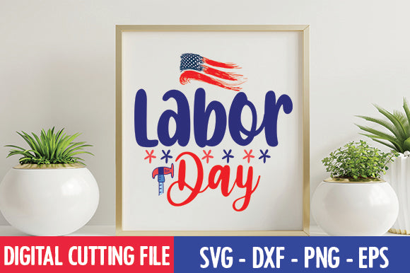 Labor Day SVG SVG thesvgfactory 