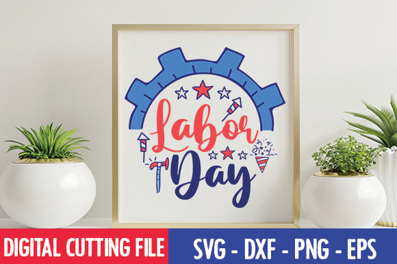 Labor Day SVG SVG thesvgfactory 