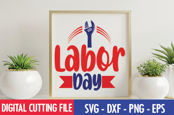 Labor Day SVG SVG thesvgfactory 