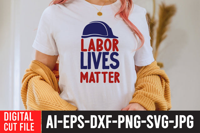 Labor Lives Matter SVG Design SVG BlackCatsMedia 