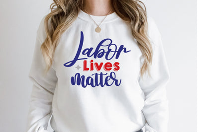 Labor Lives Matter SVG orpitasn 