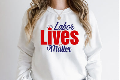 Labor Lives Matter svg SVG orpitasn 
