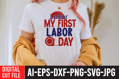 Labor my First Labor Day SVG Design SVG BlackCatsMedia 
