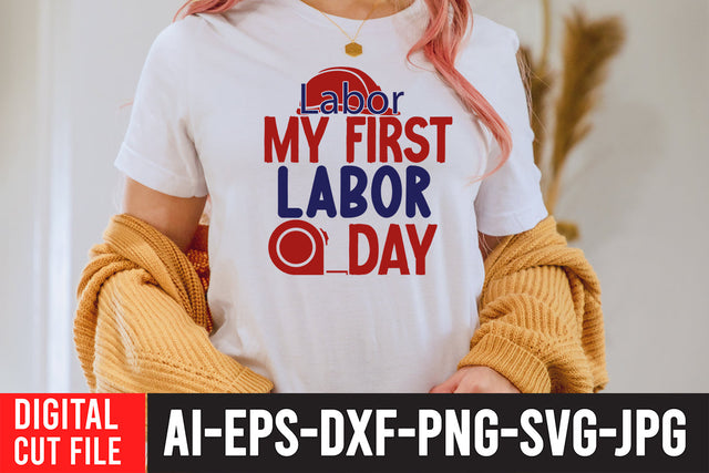 Labor my First Labor Day SVG Design SVG BlackCatsMedia 
