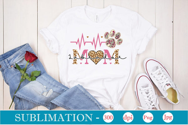 Labrador Mom Sublimation SVGs,Quotes and Sayings,Food & Drink,On Sale, Print & Cut Sublimation DesignPlante 503 