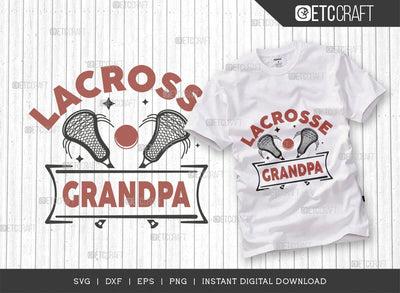 Lacrosse Grandpa SVG Cut File, Lacrosse, Lacrosse Svg, Lacrosse Stick Svg, Lax Sports Svg, Game, Sports, lacrosse ball, Lacrosse Quote, TG 00561 SVG ETC Craft 