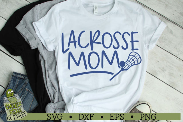 Lacrosse Mom / LAX Mom SVG SVG Crunchy Pickle 