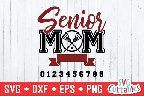 Lacrosse Senior Mom svg - Lacrosse Cut File - svg - eps - dxf - png - Softball Senior Mom svg - Silhouette - Cricut - Digital Download SVG Svg Cuttables 