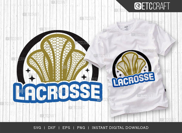 Lacrosse SVG Cut File, Lacrosse, Lacrosse Stick Svg, Lax Sports, Game, Sports, lacrosse ball, Lacrosse Quote, TG 00572 SVG ETC Craft 