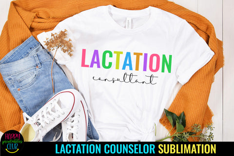 Lactation Consultant Sublimation I Breastfeeding Consultant Sublimation Happy Printables Club 