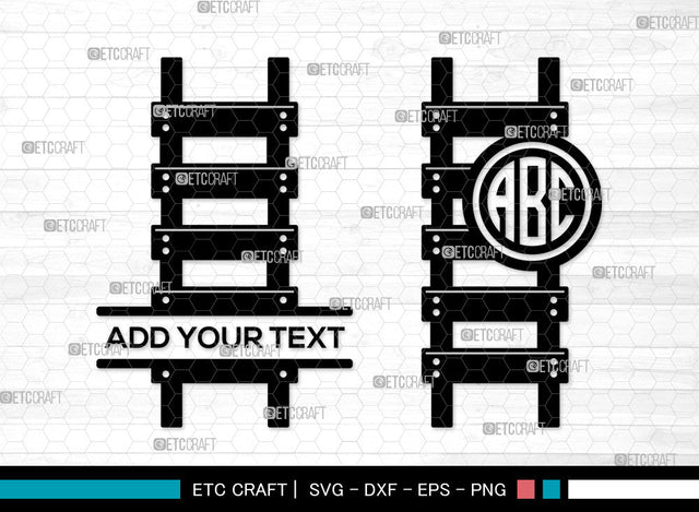 Ladder Monogram SVG, Ladder SVG, Split Monogram Svg, Ladder Icon Svg, Wooden Ladder Svg, Firefighter Ladder Svg, Ladder SVG ETC Craft 