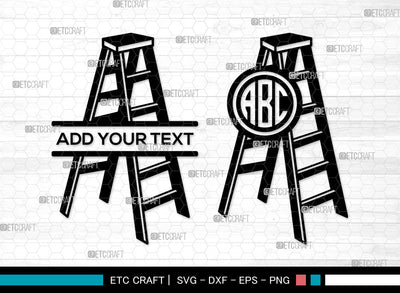Ladder Monogram SVG, Ladder SVG, Split Monogram Svg, Ladder Icon Svg, Wooden Ladder Svg, Firefighter Ladder Svg, Ladder SVG ETC Craft 