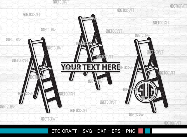Ladder Monogram SVG, Step Ladder Svg, Ladder Svg, General Ladder Svg, Wooden Ladder Svg, Firefighter Ladder Svg, Ladder Monogram SVG ETC Craft 