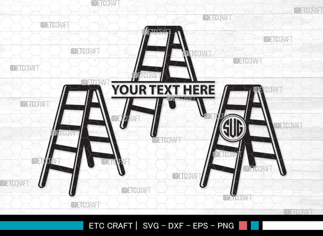 Ladder Monogram SVG, Step Ladder Svg, Ladder Svg, General Ladder Svg, Wooden Ladder Svg, Firefighter Ladder Svg, Ladder Monogram SVG ETC Craft 