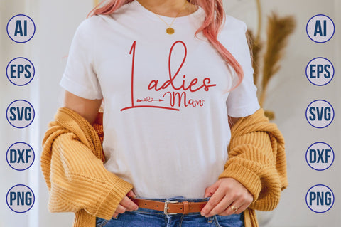 Ladies Man svg SVG nirmal108roy 