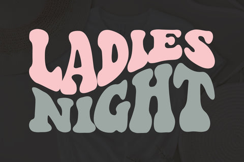 Ladies Night svg, Drinking svg, Girls Matching svg, Girl Weekend svg, Girls Night Out svg, Girls Party svg, Girls Group Shirts SVG Fauz 
