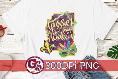 Laissez Les Bon Temps Rouler Mississippi PNG for Sublimation-Mardi Gras PNG Sublimation Greedy Stitches 