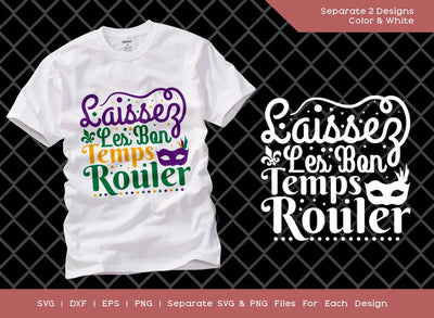 Laissez Les Bon Temps Rouler SVG Cut File | Happy Mardi Gras Svg | Orleans Party Svg | Fat Tuesday Svg | Mardi Gras T-shirt Design SVG ETC Craft 