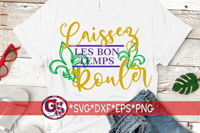 Laissez Les Bon Temps Rouler SVG DXF EPS PNG-Mardi Gras SVG SVG Greedy Stitches 
