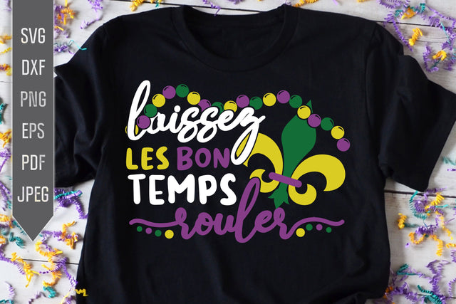 Laissez Les Bon Temps Rouler Svg. Let The Good Times Roll Svg. French Mardi Gras Svg. Fleur de Lis Svg. Cricut, Silhouette dxf, eps png SVG Mint And Beer Creations 