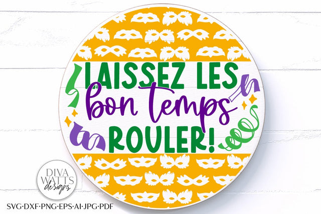 Laissez Les Bon Temps Rouler! SVG | Mardi Gras Design SVG Diva Watts Designs 