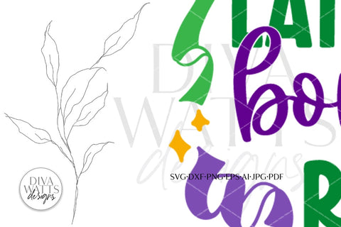 Laissez Les Bon Temps Rouler! SVG | Mardi Gras Design SVG Diva Watts Designs 