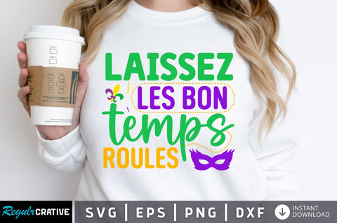 Laissez les bon temps roules SVG SVG Regulrcrative 