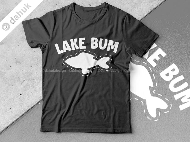 Lake Bum, Lake Bum SVG, Lake Shirt svg, Lake bum sweatshirt, Lake Bum Tees, Lake Life svg, Cut file, for silhouette, circuit design space SVG dahukdesign 