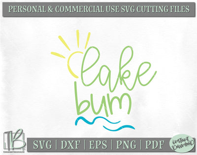 Lake Bum SVG, Summer Quote SVG, Beach SVG , Lake SVG SVG TB Designs 