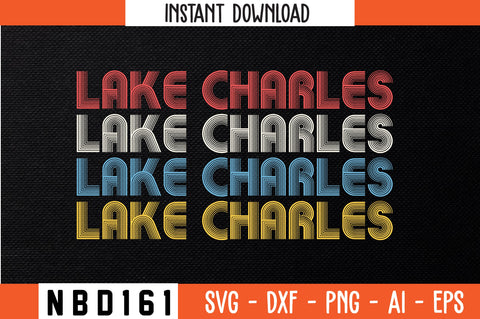 LAKE CHARLES T-Shirt Design SVG Nbd161 