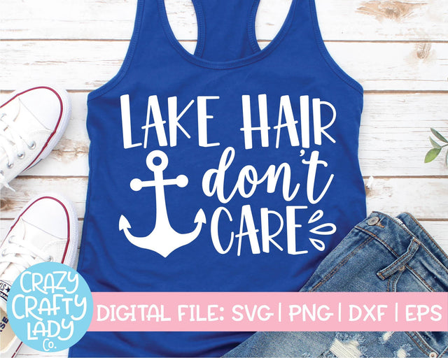 Lake Hair, Don't Care | Funny Summer Quote SVG Cut File SVG Crazy Crafty Lady Co. 
