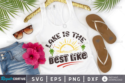Lake is the best like SVG SVG Regulrcrative 