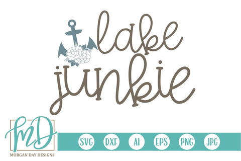 Lake Junkie SVG Morgan Day Designs 