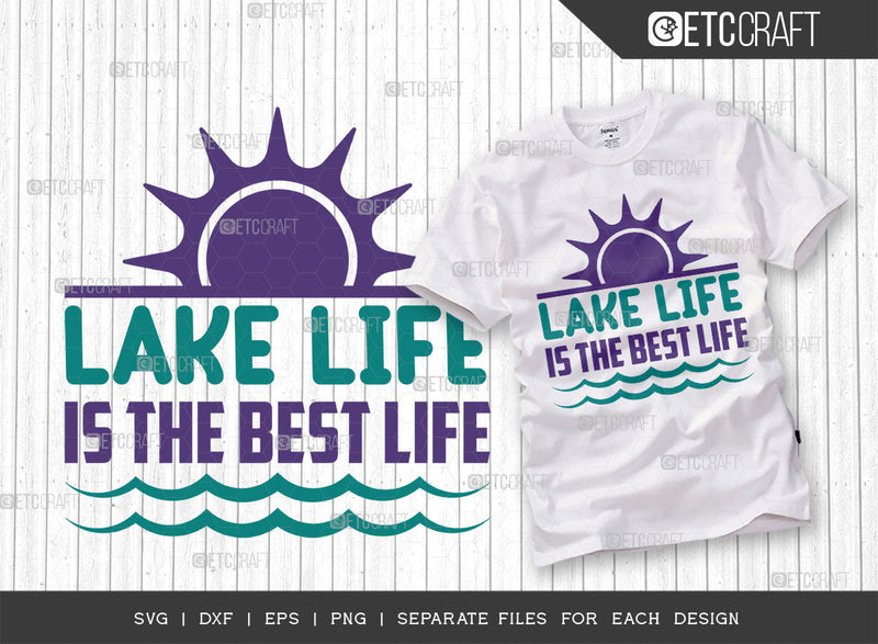 Lake Life Is The Best Life SVG Cut File, Lake Svg, Lake Life Svg, Canoe Svg, Kayak Life Svg, Kayak Saying Svg, Lake Quotes, ETC T00424 SVG ETC Craft 